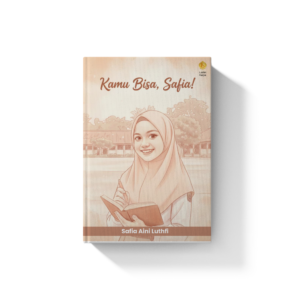 Kamu Bisa, Safia!