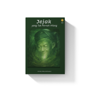 Jejak yang Tak Pernah Hilang